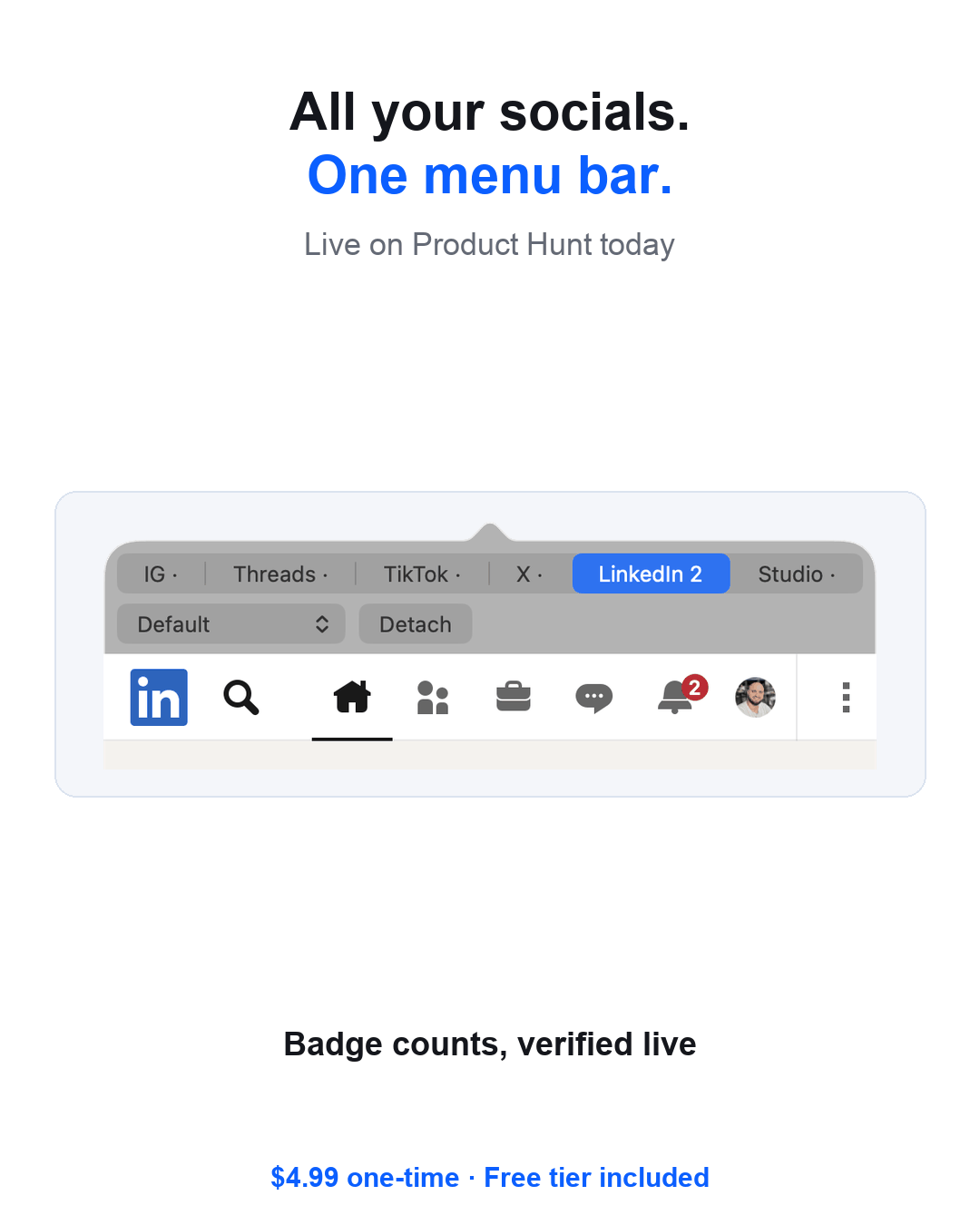 Animated graphic cycling between SocialBar's badge-count popover and settings window, reading 'All your socials. One menu bar. Live on Product Hunt today.'